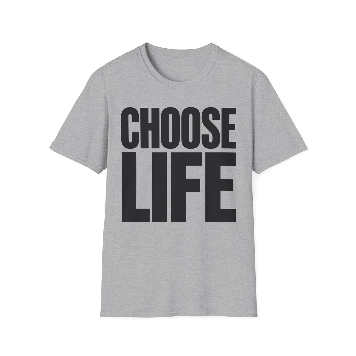 Choose Life - T-Shirt